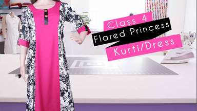 Kurtis/dress Class 4 - How to make flared princess seam