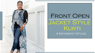 Kurtis/Dress Class5 - Front open Jacket Style -4 variations