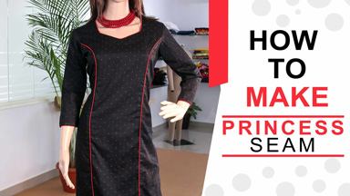 Kurtis/Dress Class2 - How to make Princess seam kurti / dress